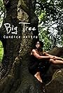 Candice Anitra: Big Tree (2012)