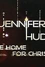 Jennifer Hudson: I'll Be Home for Christmas (2009)