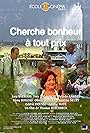 Cherche bonheur à tout prix (2004)