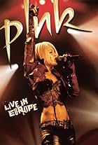 P!Nk: Live in Europe (2006)