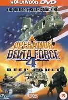 Operation Delta Force 4: Deep Fault