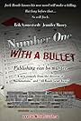 Number One with a Bullet (2009)