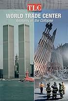 World Trade Center: Anatomy of the Collapse