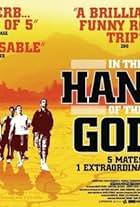 In the Hands of the Gods (2007)