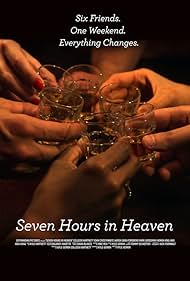 Seven Hours in Heaven (2015)