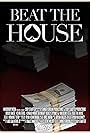 Beat the House (2015)