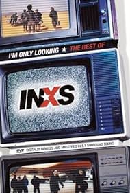 I'm Only Looking: The Best of INXS (2004)