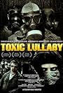 Toxic Lullaby (2010)