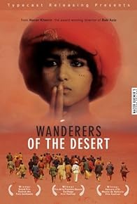 Primary photo for Wanderers of the Desert