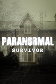 Paranormal Survivor (2015)