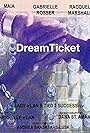 DreamTicket (2019)