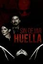 Sin dejar huella (2015)