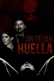 Sin dejar huella (2015)