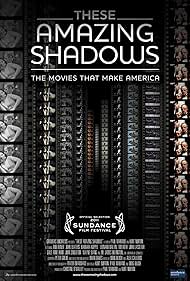 These Amazing Shadows (2011)