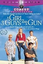 A Girl, Three Guys, and a Gun