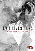 Evil Lives Here: Shadows of Death