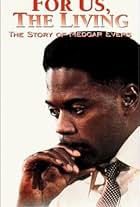 For Us the Living: The Medgar Evers Story (1983)