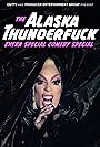 The Alaska Thunderfuck Extra Special Comedy Special (2021)