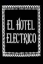 The Electric Hotel (1908)