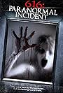 616: Paranormal Incident (2013)