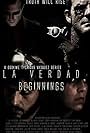 La Verdad: Beginnings (2012)