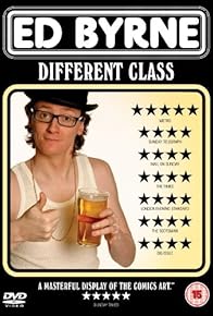 Primary photo for Ed Byrne: Different Class