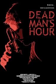 Dead Man's Hour (2008)