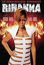 Rihanna: Good Girl, Bad Girl (2012)