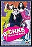 Bachke Rehna Re Baba (2005) Poster