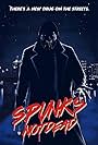 Spunk's Not Dead (2018)