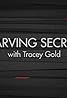 Starving Secrets with Tracey Gold (TV Series 2011– ) Poster