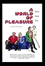 A World of Pleasure (2014)