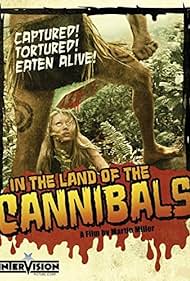 In the Land of the Cannibals (2004)