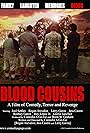 Blood Cousins (2012)