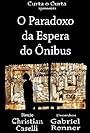 O Paradoxo da Espera do Ônibus (2007)