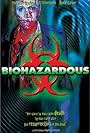 Biohazardous (2001)