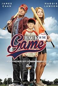 James Caan, Maggie Lawson, and Griffin Gluck in Back in the Game (2013)