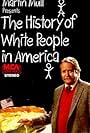 The History of White People in America (1985)