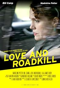 Primary photo for Love and Roadkill