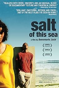 Salt of This Sea (2008)