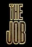 The Job (TV Series 2013– ) Poster