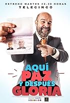 Aquí Paz y después Gloria (2015)