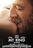 My King (2015) Poster