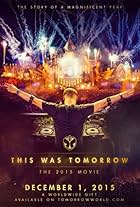 This Was Tomorrow: Tomorrowland Presents... (2015)