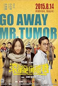 Go Away Mr. Tumor (2015)