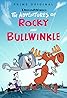 The Adventures of Rocky and Bullwinkle (TV Series 2018–2019) Poster