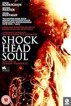 Shock Head Soul (2011)