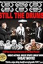 Still the Drums (2009)