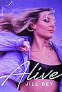 Jill Rey: Alive (2023)