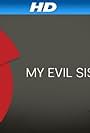 My Evil Sister (2013)